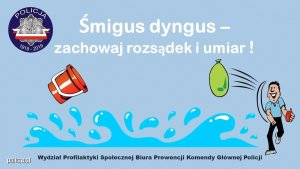fot. poglądowa: Hasło profilaktyczne "Śmigus dyngus - zachowaj rozsądek i umiar".