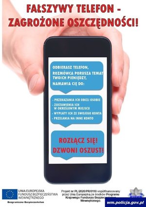 Grafika oszustw na wnuczka i policjanta dot. kampanii &quot;Fałszywy telefon-zagrożone oszczędności&quot;. Trzymany w ręku telefon z wyświetlanym hasem kampanii.