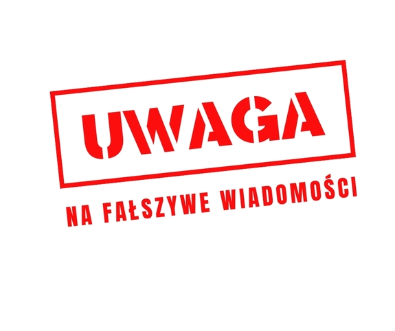 napis Uwaga na Fałszywe wiadomości