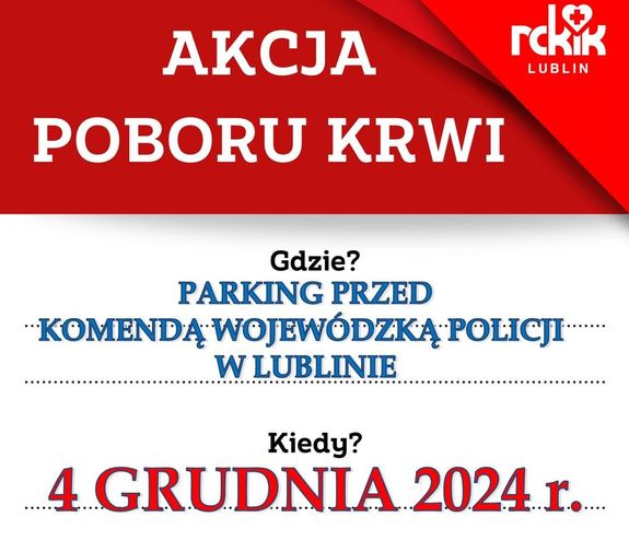 plakat zbiórka krwi organizowany przez RCKiK wspólnie z KWP w Lublinie