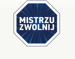 grafika z napisem mistrzu zwolnij