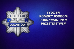 plakat Tygodnia Pomocy Osobom Pokrzywdzonym Przestępstwem